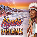 Mystic Dreams